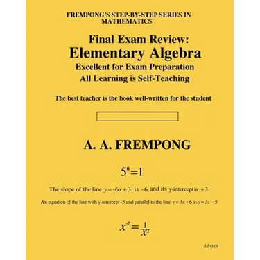 Final Exam Review: Elementary Algebra