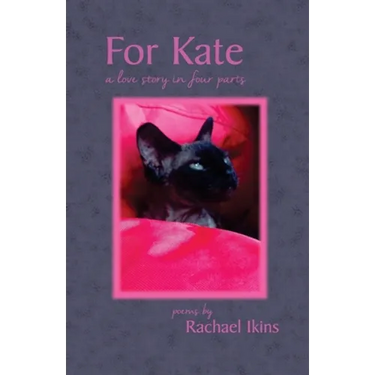 For Kate: A Love Story in Four Parts
