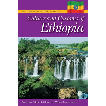 Culture and Customs of Ethiopia