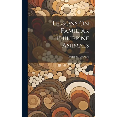 Lessons On Familiar Philippine Animals