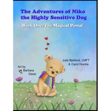 The Adventures of Niko the Highly Sensitive Dog: The Magical Portal