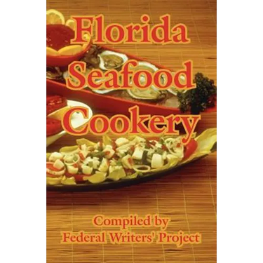 Florida Seafood Cookery
