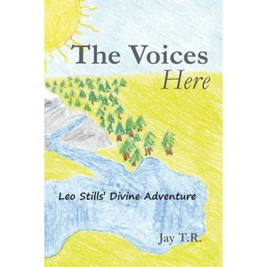 The Voices Here: Leo Stills' Divine Adventure