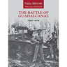 The Battle of Guadalcanal: Naval History Special Edition