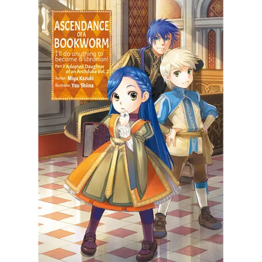 Ascendance of a Bookworm: Part 3 Volume 2 (Light Novel): Volume 9