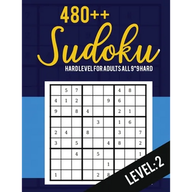 Sudoku: Hard Level for Adults All 9*9 Hard 480++ Sudoku level: 2 - Pocket Sudoku Puzzle Books - Sudoku Puzzle Books Hard - Lar