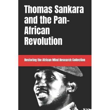 Thomas Sankara and the Pan-African Revolution
