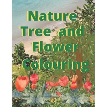 Nature tree and flower colouring: Nature flower and tree colouring