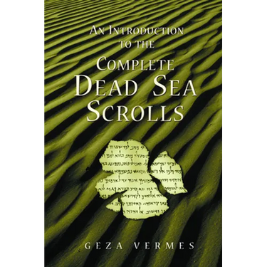 An Introduction to the Complete Dead Sea Scrolls