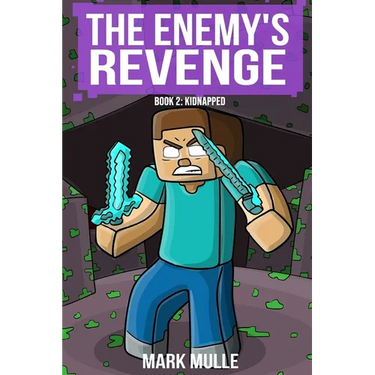 The Enemy's Revenge Book Two: Kidnapped
