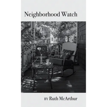 Neighborhood Watch