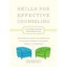 Skills for Effective Counseling: A Faith-Based Integration
