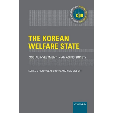 The Korean Welfare State: Social Investment in an Aging Society