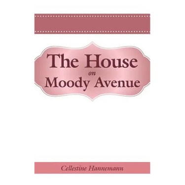 The House on Moody Avenue