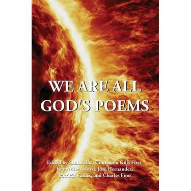 We Are All God's Poems