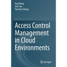 Access Control Management in Cloud Environments