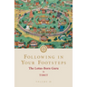 Following in Your Footsteps, Volume III: The Lotus-Born Guru in Tibet