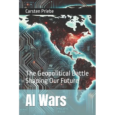 AI Wars: The Geopolitical Battle Shaping Our Future