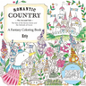 Romantic Country: The Second Tale: A Fantasy Coloring Book