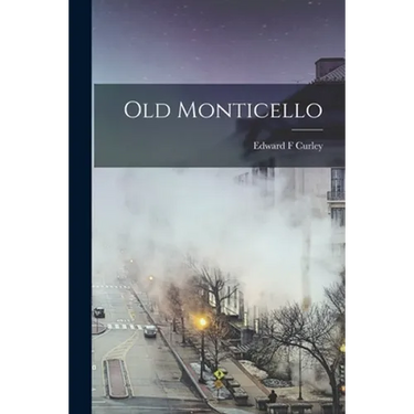 Old Monticello