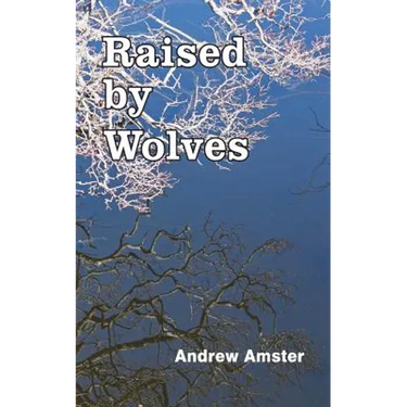 Raised by Wolves