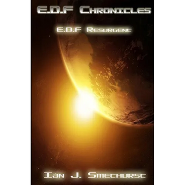 E.D.F Chronicles: E.D.F resurgent
