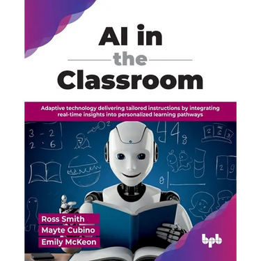 AI in the Classroom: Adaptive technology delivering tailored instructions by integrating real-time insights into personalized learning pathways (Engli