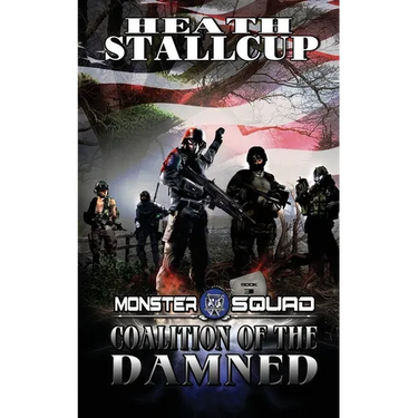 Monster Squad 3: Coalition Of The Damned