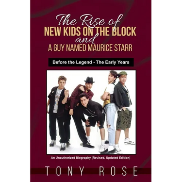 The Rise of the New Kids on the Block and A Guy Named Maurice Starr: Before the Legend - The Early Years