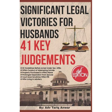 Significant Legal Victories For Husbands: Based On Landmark Judgements