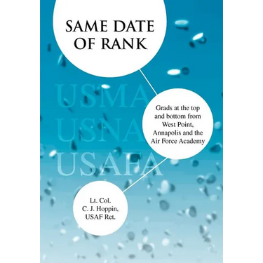 Same Date of Rank - Grads at the top and bottom from West Point, Annapolis and the Air Force Academy