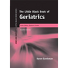 Little Black Book of Geriatrics: .