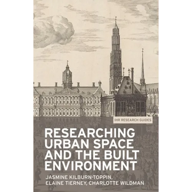Researching Urban Space and the Built Environment