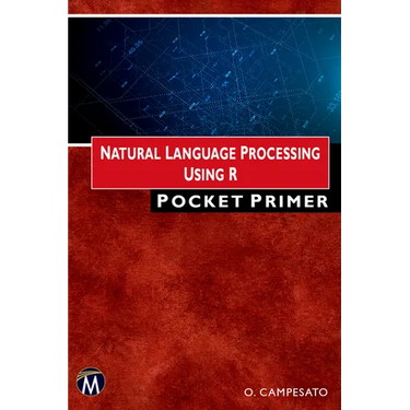 Natural Language Processing Using R Pocket Primer