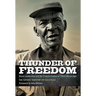 Thunder of Freedom: Black Leadership and the Transformation of 1960s Mississippi