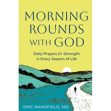 Morning Rounds with God