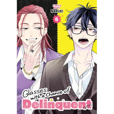 Glasses with a Chance of Delinquent Vol. 6