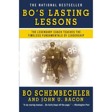 Bo's Lasting Lessons: The Legendary Coach Teaches the Timeless Fundamentals of Leadership