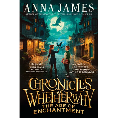 Chronicles of Whetherwhy: The Age of Enchantment