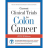 Current Clinical Trials for Colon Cancer: The USA Directory of New Drugs, Therapies, and Treatment Options