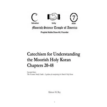 Catechism for Understanding the Moorish Holy Koran Chapters 20-48