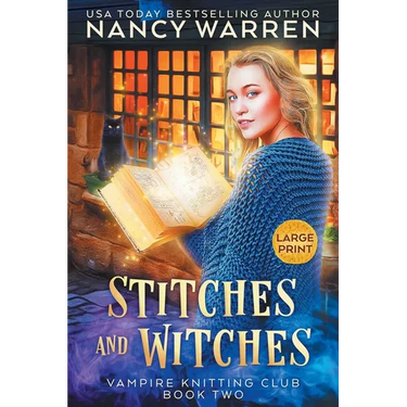 Stitches and Witches (Large Print): A Paranormal Cozy Mystery