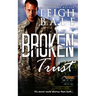 Broken Trust (Christian Romantic Suspense)