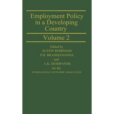 Employment Policy in a Developing Country: A Case-Study of India