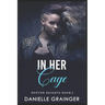 In Her Cage: Denton Heights Book 2