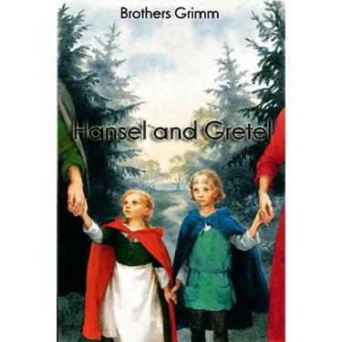 Hansel and Gretel