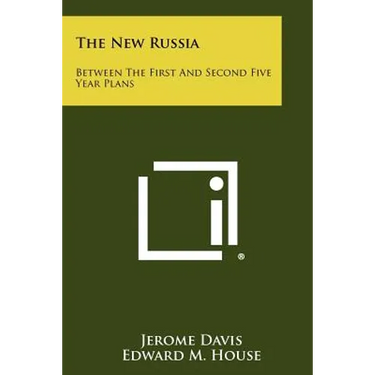 The New Russia: Between The First And Second Five Year Plans