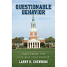 Questionable Behavior: Tales from the College Frat House