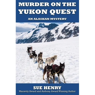 Murder on the Yukon Quest