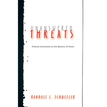 Unanswered Threats: Political Constraints on the Balance of Power